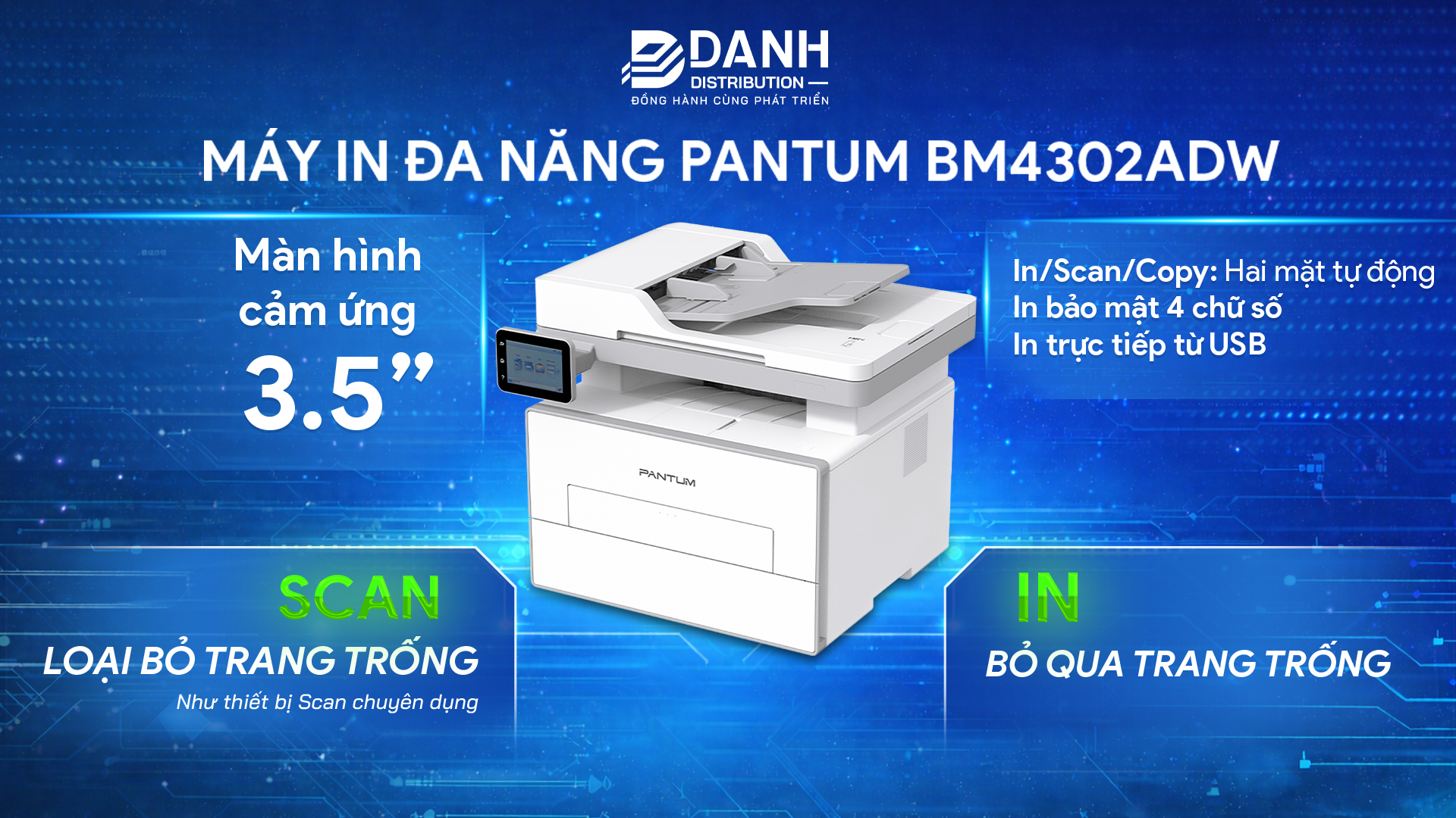 Máy in đa năng Pantum BM4302ADW với tính năng in/scan/copy hai mặt tự động, màn hình cảm ứng 3.5” mượt mà