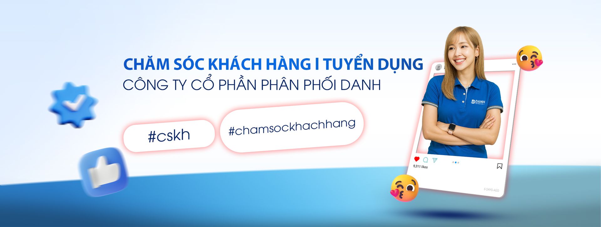 Chăm sóc khách hàng tuyển dụng công ty Cổ phần Phân phối Danh
